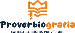 proverbiografia_caligrafia_com_os_proverbios_da_biblia_letras_cursivas_caligrafia_para_imprimi_palavra_de_deus_logo Atividades para educação infantil para imprimir